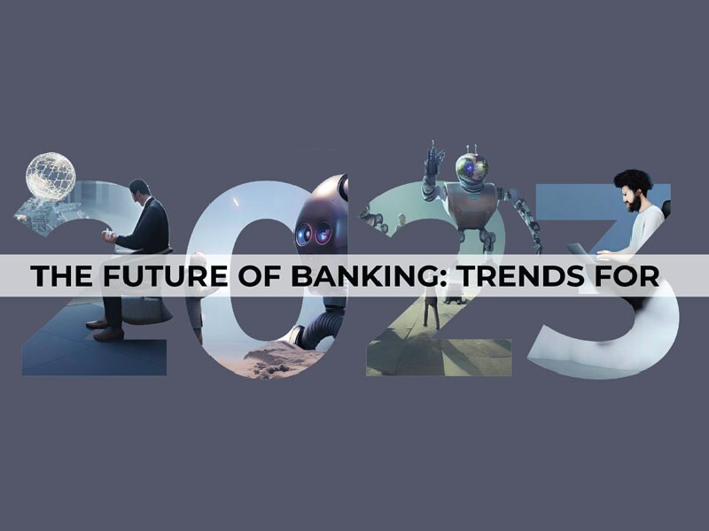 Top 11 banking trends 2023 banking